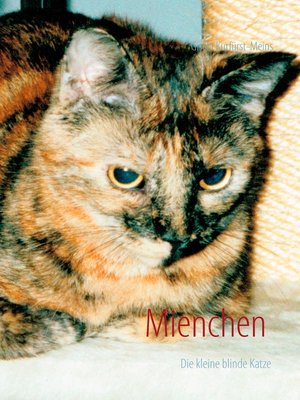 cover image of Mienchen die kleine blinde Katze